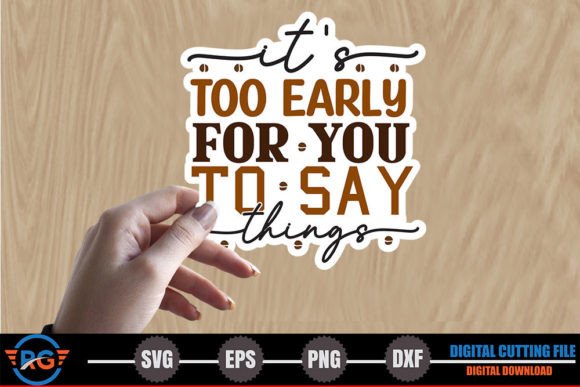 Review: It's Too Early for You to Say Things Design